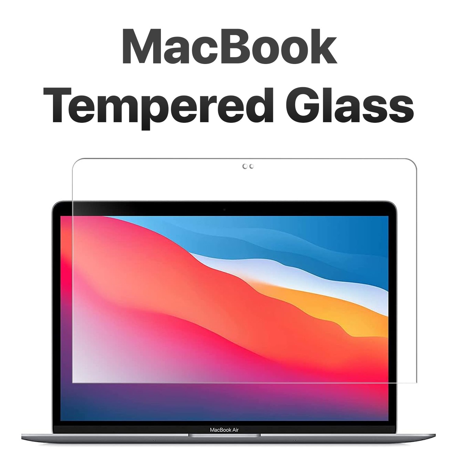 MacBook Tempered Glasses