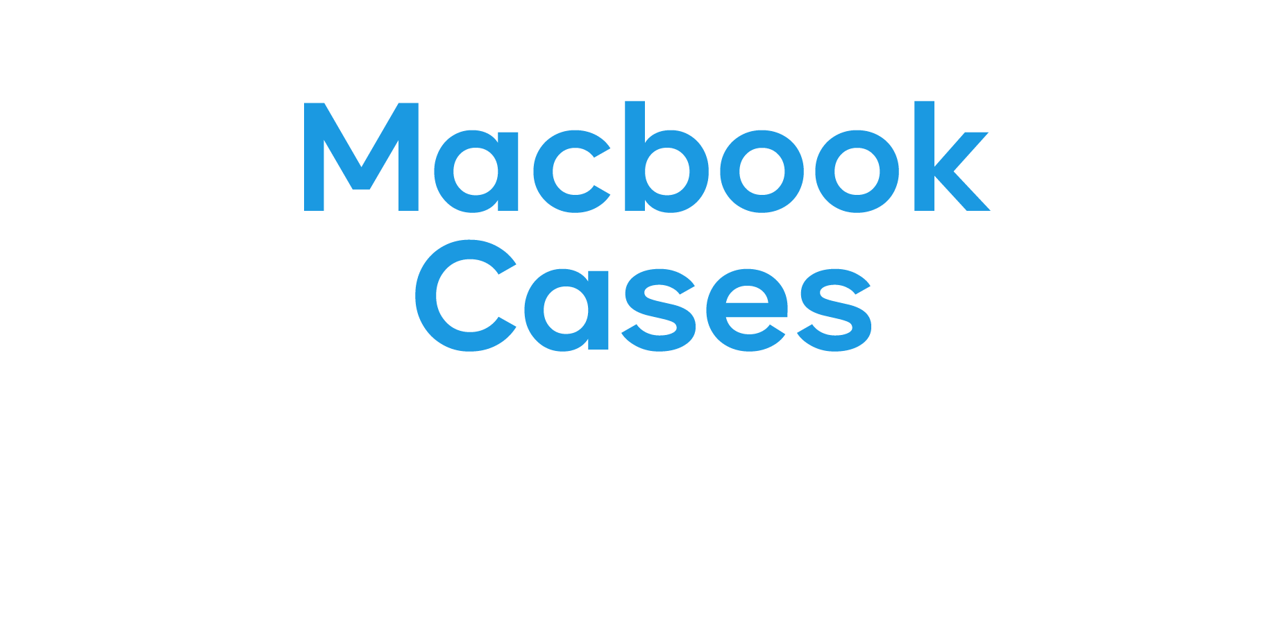 Macbook Cases